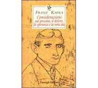 Considerazioni sul peccato, il dolore, la speranza e la vera via. Testo tedesco a fronte