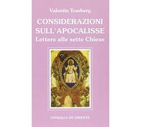 Considerazioni sull'apocalisse. Lettere alle sette Chiese