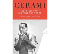 Consigli a un giovane scrittore. Narrativa, cinema, teatro, radio. Nuova e...