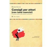 Consigli agli attori (con tanti esercizi)