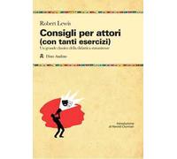 Consigli agli attori (con tanti esercizi)