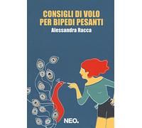 Consigli di volo per bipedi pesanti