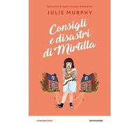 Consigli e disastri di Mirtilla