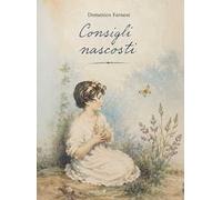 Consigli nascosti. Ediz. speciale