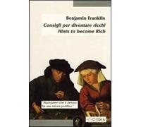 Consigli per diventare ricco – Hints to become rich
