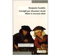 Consigli per diventare ricco-Hints to become rich