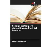 Consigli pratici per i giovani imprenditori del Camerun