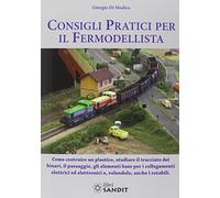 Consigli pratici per il fermodellista. Vol. 1 - Di Modica Giorgio