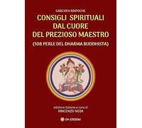 Consigli spirituali dal cuore del prezioso maestro