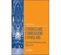Consigliare, correggere, consolare. Un percorso di formazione per preti, religiosi e laici