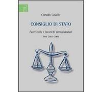 Consiglio di Stato. Fuori ruolo e incarichi extragiudiziari. Anni 2003-2006