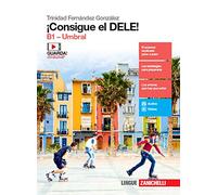 ¡Consigue el DELE! B1. Umbral. Per le Scuole superiori. Con Contenuto digitale (fornito elettronicamente)