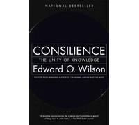 [( Consilience )] [by: Edward O. Wilson] [Apr-1999]