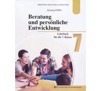 Consiliere si dezvoltare personala. Limba germana - Clasa 7 - Manual - Simona Popa