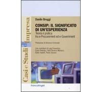 Consip: il significato di un'esperienza. Teoria e pratica tra e-procurement ed e-government