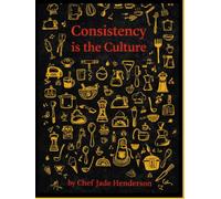 Consistency is the Culture