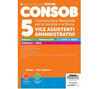 CONSOB Commissione Nazionale per le Società e la Borsa. 5 vice assistenti ammini