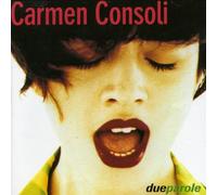 Consoli Carmen - Due Parole
