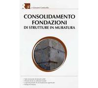 Consolidamento fondazioni di strutture in muratura