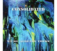 Consolidated - We Re Already There