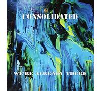 Consolidated - We Re Already There