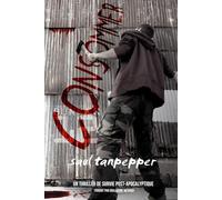 Consommer: Un thriller de survie post-apocalyptique du Monde de la Flense: 4