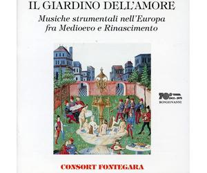 Consort Fontegara - Il Giardino Dell'Amore