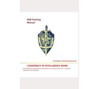 CONSPIRACY IN INTELLIGENCE WORK: KGB Training Manual