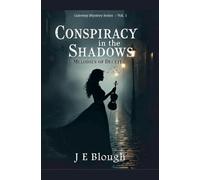 Conspiracy in the Shadows: Melodies of Deceit: 1