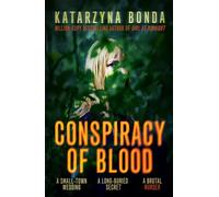 Conspiracy of blood - Bonda Katarzyna