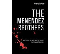 Conspiracy Press The Menendez Brothers (Tascabile) Case Files Unlocked