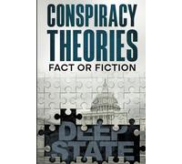 Conspiracy Theories: Fact or Fiction