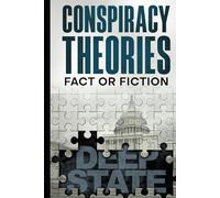 Conspiracy Theories: Fact or Fiction