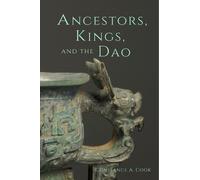 Constance A. Cook Ancestors, Kings, and the Dao (Copertina rigida)