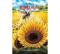 Constance Clarke The Fuzzy Bumblebee (Tascabile)