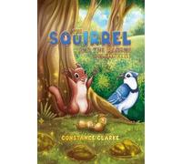 Constance Clarke The Squirrel and the Acorns (Tascabile)