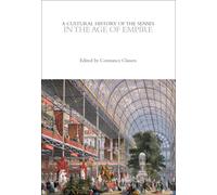 Constance Class A Cultural History of the Senses in the Age of Empi (Tascabile)