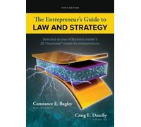 Constance E. Bagley Craig E. The Entrepreneur's Guide to Law and St (Tascabile)