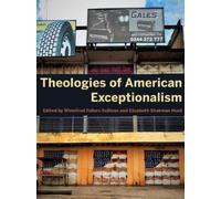 Constance Furey Theologies of American Exceptionalism (Tascabile)