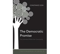Constance Goh The Democratic Promise (Copertina rigida) Postcolonial Studies