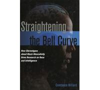 Constance Hilliard Straightening the Bell Curve (Copertina rigida)