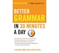 Constance Immel Florence Sacks Better Grammar in 30 Minutes a Day (Tascabile)
