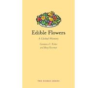 Constance L. Kirker Mary Newman Edible Flowers (Copertina rigida) Edible