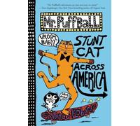 Constance Lombardo Mr. Puffball: Stunt Cat Across America (Copertina rigida)