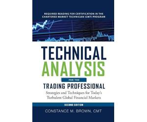 Constance M Bro Technical Analysis for the Trading Professional 2e ( (Tascabile)
