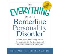 Constance M Dol The Everything Guide to Borderline Personality Diso (Tascabile)