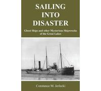 Constance M Jerlecki Sailing Into Disaster (Tascabile)
