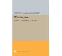 Constance McLaughlin Green Washington, Vol. 2 (Tascabile)
