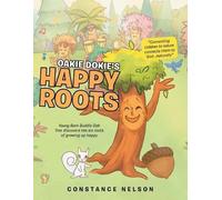Constance Nelson Oakie Dokie's Happy Roots (Tascabile)