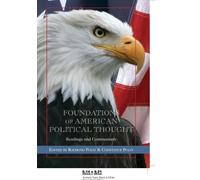 Constance Polin Foundations of American Political Thought (Tascabile)